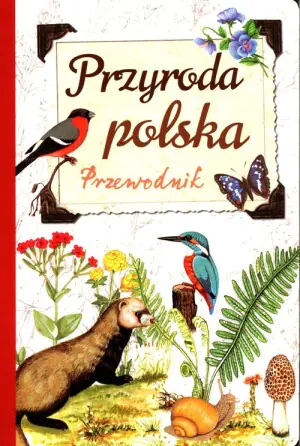 Przyroda polska. Przewodnik