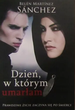 Dzień, w którym umarłam