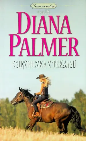 Sezon na Miłość Kolekcja Książek Diany Palmer