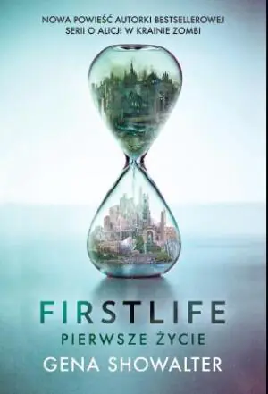 Firstlife. Pierwsze życie