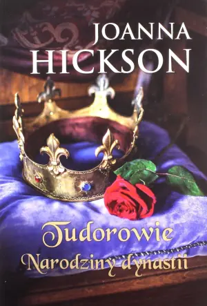 Tudorowie. Narodziny dynastii
