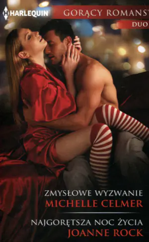Gorący romans Duo Zmysłowe wyzwanie / Najgorętsza noc życia
