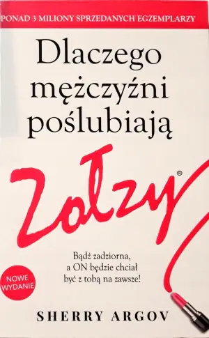 Dlaczego mężczyźni poślubiają zołzy