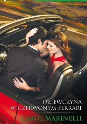 Dziewczyna w czerwonym ferrari Carol Marinelli