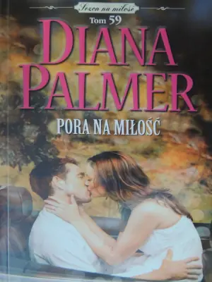 Sezon na Miłość Kolekcja Książek Diany Palmer