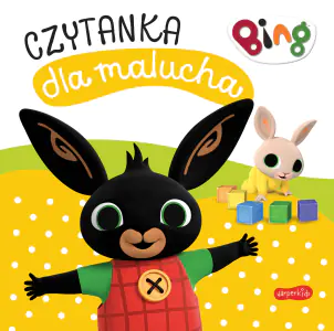 Bing. Czytanka dla malucha