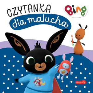 Bing. Czytanka dla malucha