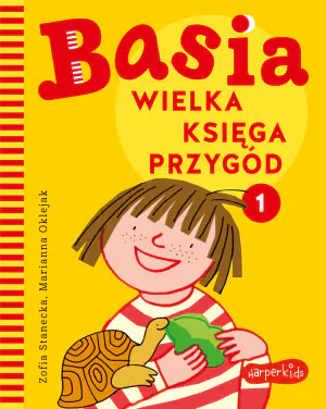 Basia. Wielka księga przygód. Tom 1