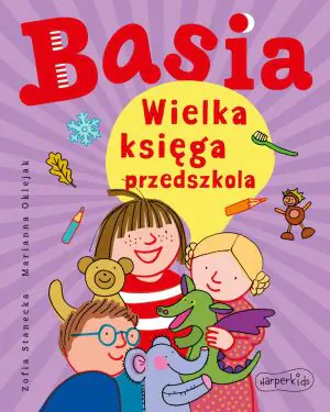 Basia. Wielka księga przedszkola