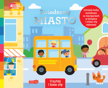 Zwiedzamy miasto. Akademia Mądrego Dziecka