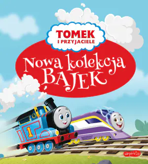 Tomek i przyjaciele. Nowa kolekcja bajek. Tom 2