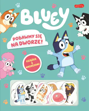 Pobawmy się na dworze! Bluey książka z magnesami