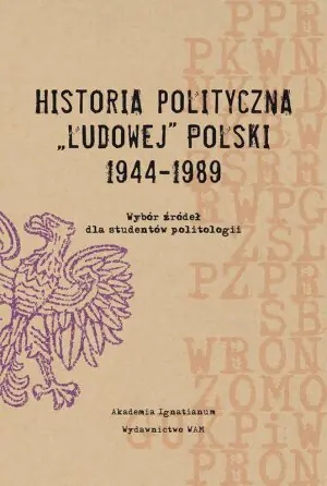 Historia polityczna "Ludowej" Polski 1944-1989