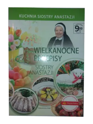 Wielkanocne przepisy siostry Anastazji