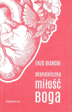 Skandaliczna miłość Boga