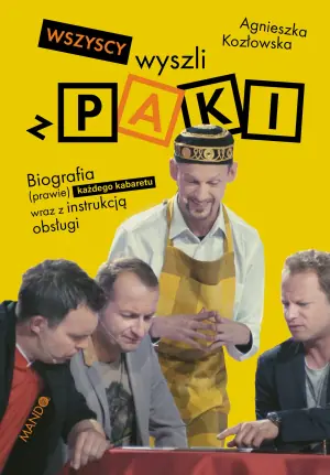Wszyscy wyszli z PAKI