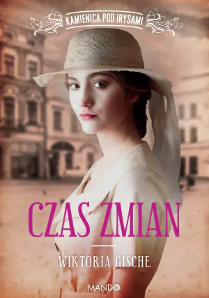 Czas zmian. Kamienica pod Irysami