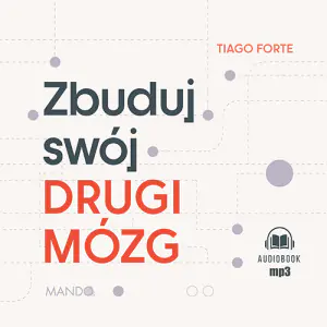 Zbuduj swój drugi mózg