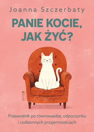 Panie kocie, jak żyć?