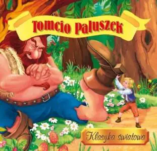 Klasyka światowa - Tomcio Paluszek