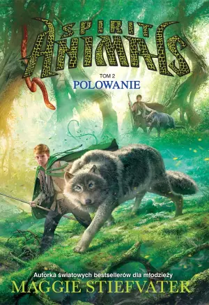 Polowanie. Spirit Animals. Tom 2