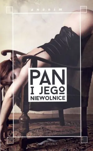 Pan i jego niewolnice