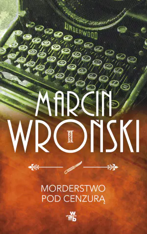 Morderstwo pod cenzurą. Komisarz Maciejewski. Tom 1