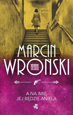 A na imię jej będzie Aniela. Komisarz Maciejewski. Tom 3