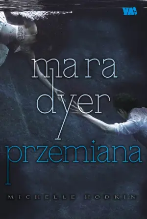 Przemiana. Mara Dyer. Tom 2