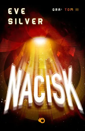Nacisk. Gra. Tom 2