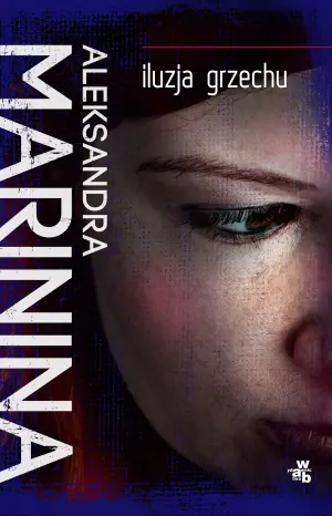 Iluzja grzechu. Anastazja Kamieńska. Tom 14