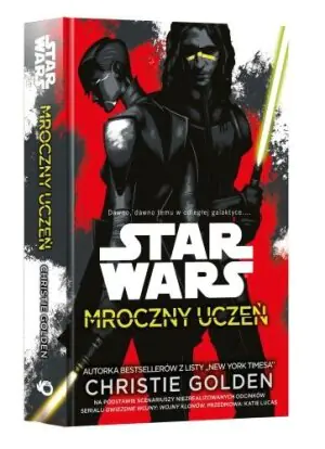 Star Wars. Mroczny uczeń