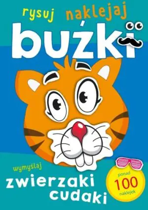 Buźki. Zwierzaki cudaki