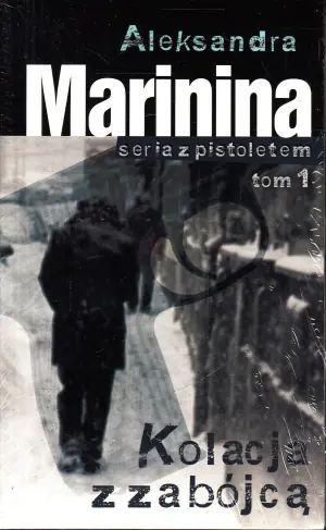 Seria z Pistoletem  - autor Aleksandra Marinina