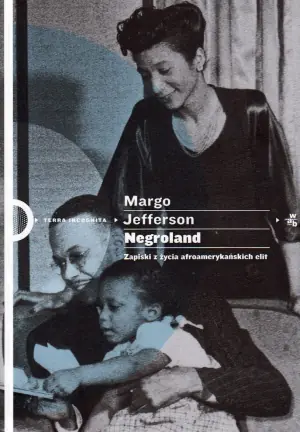 Negroland. Zapiski z życia afroamerykańskich elit