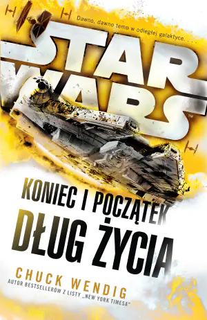 Star Wars. Koniec i początek. Dług życia. Tom 2