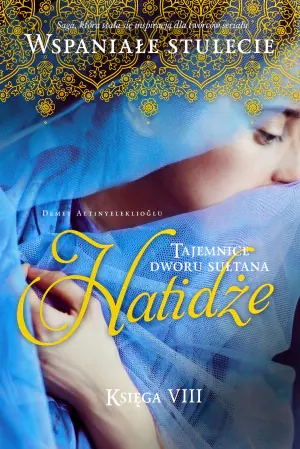 Tajemnice dworu sułtana Hatidże. Tom 8