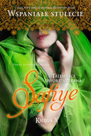 Złota odaliska. Tajemnice dworu sułtana Safiye. Tom 10
