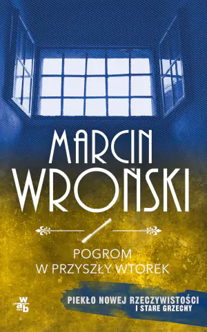 Pogrom w przyszły wtorek. Komisarz Maciejewski. Tom 5