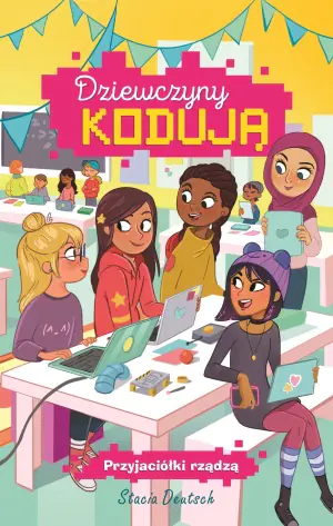 Dziewczyny kodują. Przyjaciółki rządzą