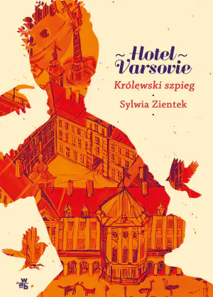 Królewski szpieg. Hotel Varsovie. Tom 3