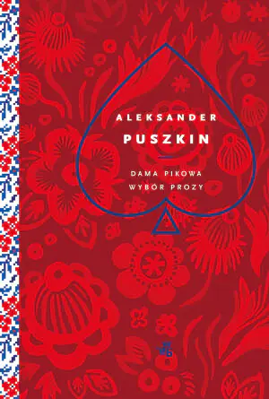 Dama pikowa. Wybór prozy