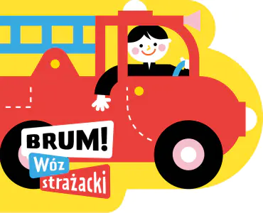 Wóz strażacki. Brum!
