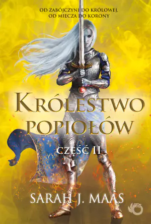 Królestwo Popiołów. Szklany Tron. Tom 6.2