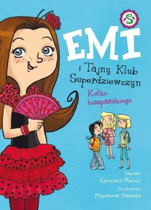Kółko hiszpańskiego. Emi i Tajny Klub Superdziewczyn. Tom 2
