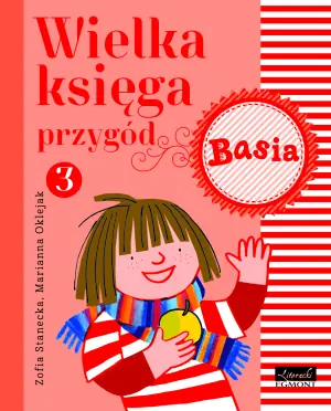 Basia. Wielka księga przygód. Tom 3
