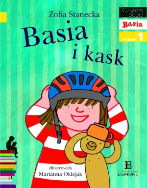 Basia i kask. Czytam sobie. Poziom 1