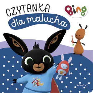 Czytanka dla malucha. Bing. Pora spać