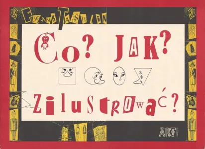 Co? Jak? Zilustrować?