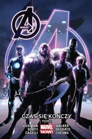 Czas się kończy. Avengers. Tom 1
